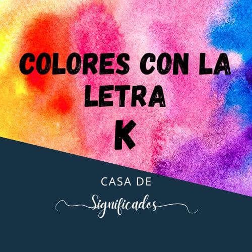 Colores con K
